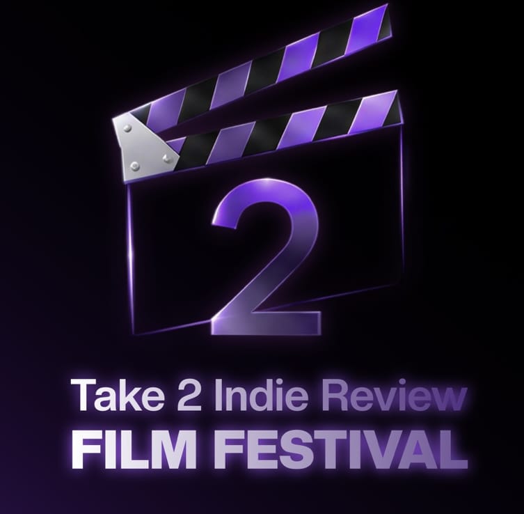 Take 2 Indie Review Film Festival