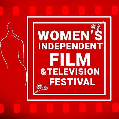 Women's Independent Film and Television Film Festival
