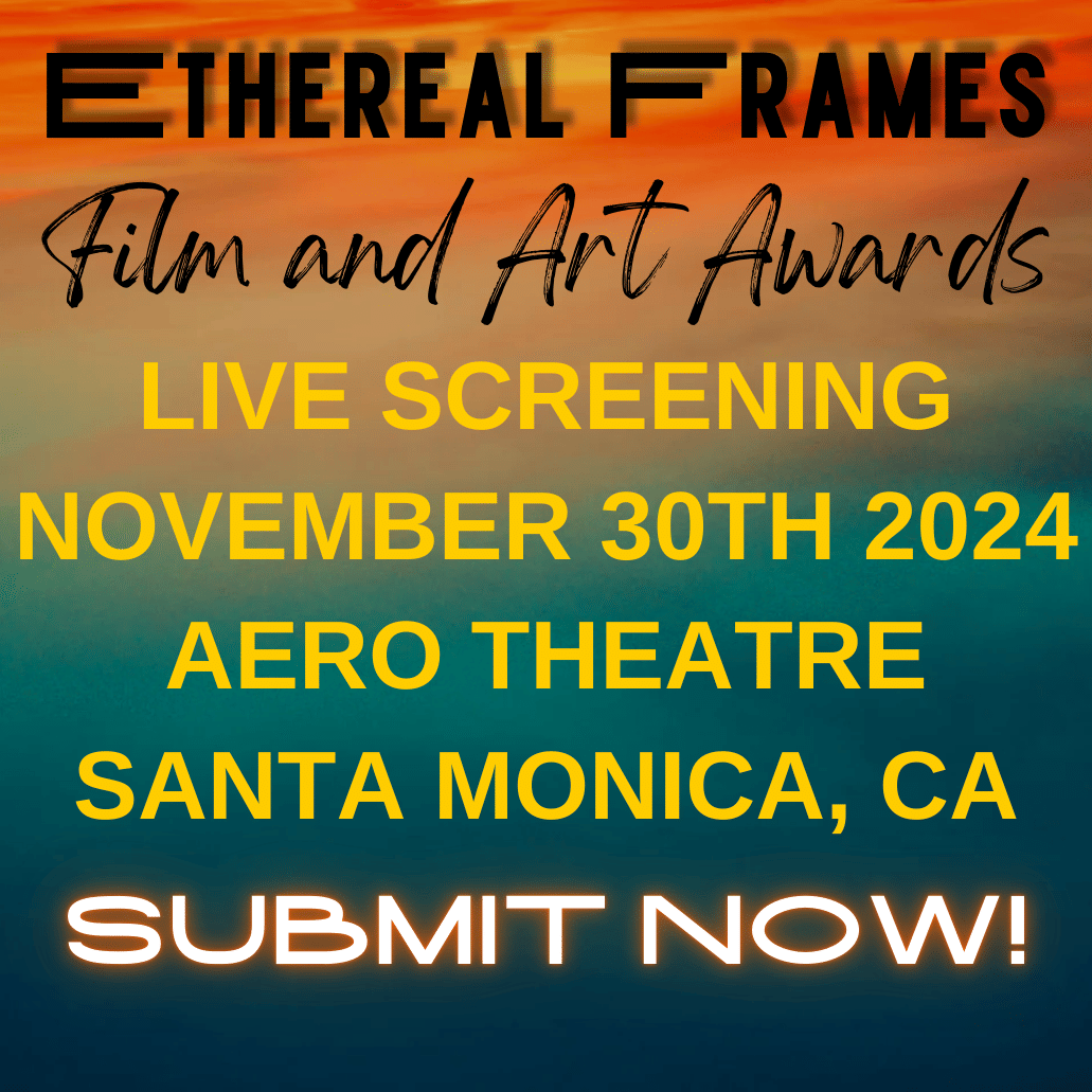 Ethereal Frames Film and Art Awards
