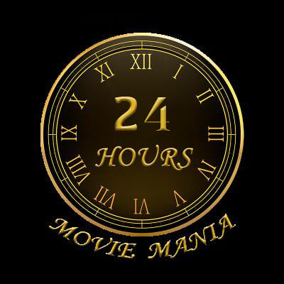 24 HOURS MOVIE MANIA