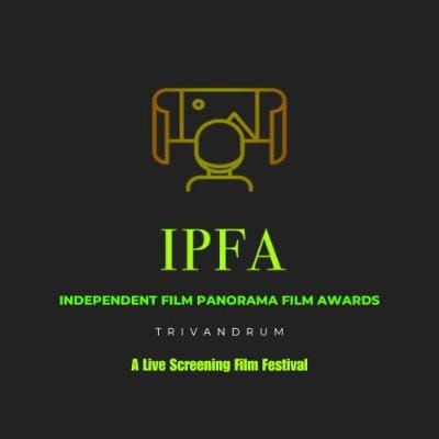 INDEPENDENT PANORAMA FILM AWARDS ( IPFA)