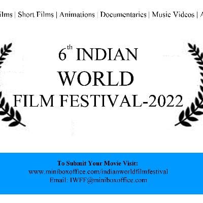 6th Indian World Film Festival-22, Hyderabad